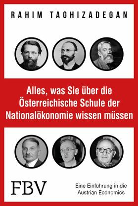 Taghizadegan | Alles, was Sie über die Österreichische Schule der Nationalökonomie wissen müssen | E-Book | sack.de