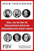 Taghizadegan |  Alles, was Sie über die Österreichische Schule der Nationalökonomie wissen müssen | eBook | Sack Fachmedien