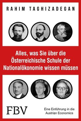 Taghizadegan | Alles, was Sie über die Österreichische Schule der Nationalökonomie wissen müssen | E-Book | sack.de