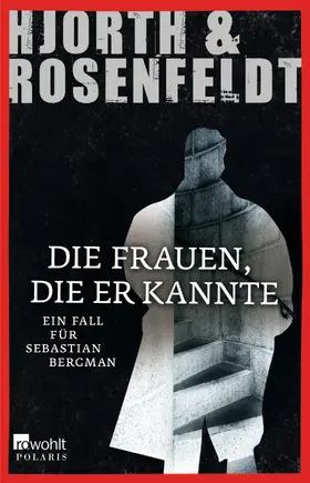Hjorth / Rosenfeldt |  Die Frauen, die er kannte | Buch |  Sack Fachmedien