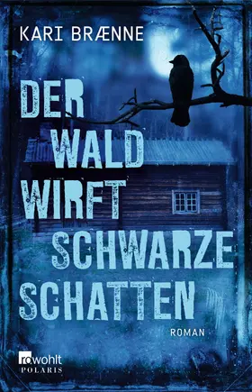 Braenne / Brænne |  Der Wald wirft schwarze Schatten | Buch |  Sack Fachmedien
