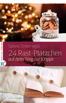 Zinkernagel |  24 Rast-Plätzchen auf dem Weg zur Krippe | Buch |  Sack Fachmedien