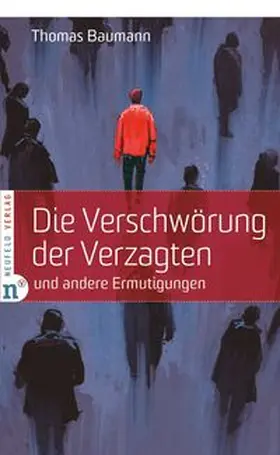 Baumann |  Die Verschwörung der Verzagten | Buch |  Sack Fachmedien