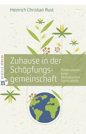 Rust |  Zuhause in der Schöpfungsgemeinschaft | Buch |  Sack Fachmedien