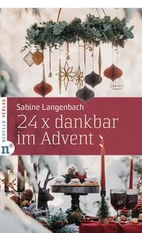 Langenbach |  24 x dankbar im Advent | Buch |  Sack Fachmedien