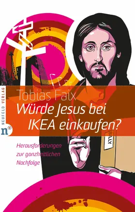 Faix |  Würde Jesus bei IKEA einkaufen? | eBook | Sack Fachmedien