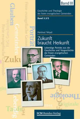 Weyel | Zukunft braucht Herkunft III | Buch | 978-3-86258-011-8 | www.sack.de