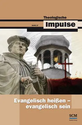Haubeck / Heinrichs |  Evangelisch heißen - evangelisch sein | Buch |  Sack Fachmedien