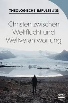 Haubeck / Heinrichs |  Christen zwischen Weltflucht und Weltverantwortung | Buch |  Sack Fachmedien