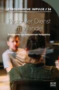 Haubeck / Heinrichs / Wagner |  Pastoraler Dienst im Wandel | Buch |  Sack Fachmedien