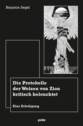 Segel / Krah |  Die Protokolle der Weisen von Zion kritisch beleuchtet | Buch |  Sack Fachmedien