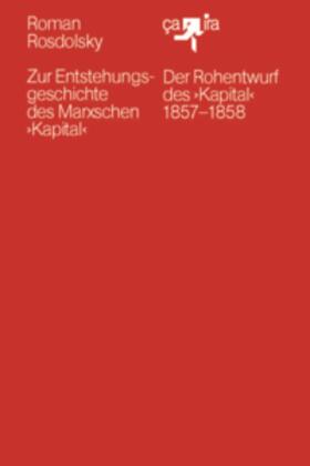 Rosdolsky / Hellbrück | Zur Entstehungsgeschichte des Marxschen >Kapital< | Buch | 978-3-86259-129-9 | sack.de