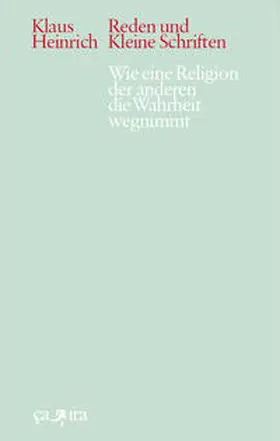 Heinrich |  wie eine religion der anderen die wahrheit wegnimmt | Buch |  Sack Fachmedien