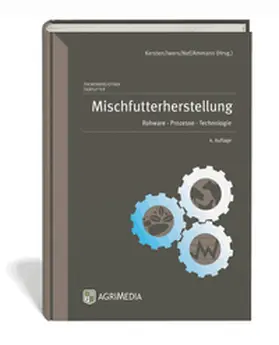 Kersten / Rohde / Nef |  Mischfutterherstellung | Buch |  Sack Fachmedien