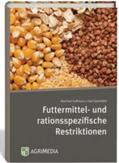 Hoffmann / Steinhöfel |  Futtermittel- und rationsspezifische Restriktionen | Buch |  Sack Fachmedien