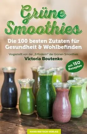 Boutenko | Grüne Smoothies | Buch | 978-3-86264-351-6 | www.sack.de