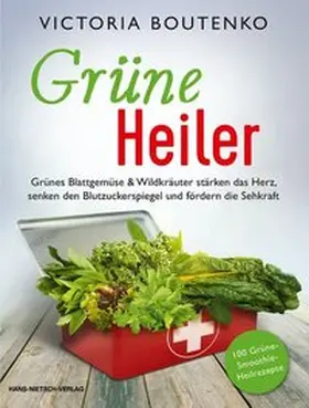 Boutenko |  Grüne Heiler | Buch |  Sack Fachmedien