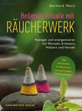 Merz |  Heilende Rituale mit Räucherwerk | eBook | Sack Fachmedien