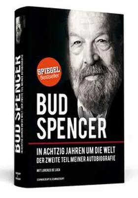 Spencer / de Luca | Bud Spencer - In achtzig Jahren um die Welt | Buch | 978-3-86265-107-8 | sack.de
