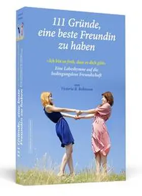 Robinson |  111 Gründe, eine beste Freundin zu haben | Buch |  Sack Fachmedien