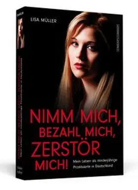 Müller |  Nimm mich, bezahl mich, zerstör mich! | Buch |  Sack Fachmedien
