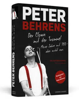 Behrens | Peter Behrens: Der Clown mit der Trommel | Buch | 978-3-86265-282-2 | www.sack.de