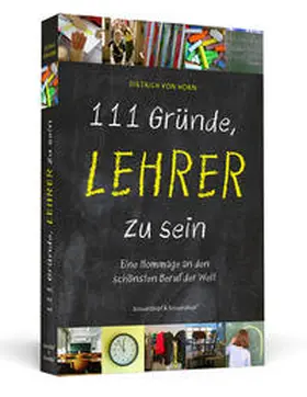 Horn |  111 Gründe, Lehrer zu sein | Buch |  Sack Fachmedien