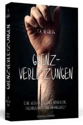 Wegberg |  Grenzverletzungen | Buch |  Sack Fachmedien