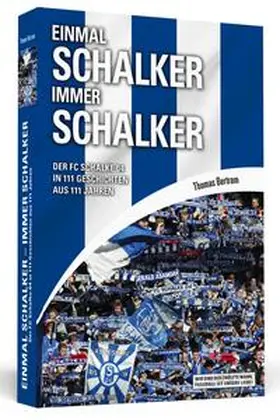 Bertram |  Einmal Schalker - Immer Schalker | Buch |  Sack Fachmedien