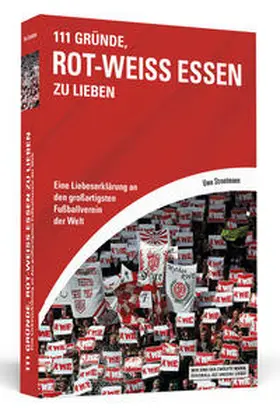 Strootmann |  111 Gründe, Rot-Weiss Essen zu lieben | Buch |  Sack Fachmedien