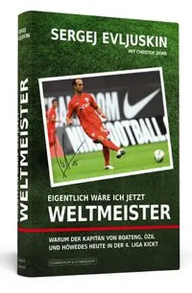 Evljuskin / Dörr |  Eigentlich wäre ich jetzt Weltmeister | Buch |  Sack Fachmedien