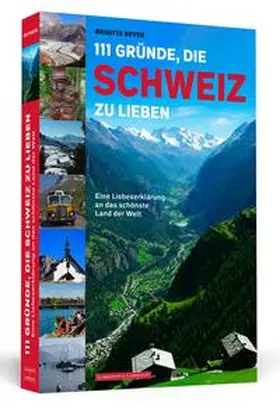 Beyer |  111 Gründe, die Schweiz zu lieben | Buch |  Sack Fachmedien