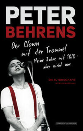 Behrens | Peter Behrens: Der Clown mit der Trommel | Buch | 978-3-86265-841-1 | sack.de