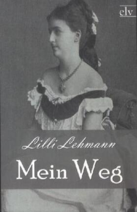 Lehmann |  Mein Weg | Buch |  Sack Fachmedien