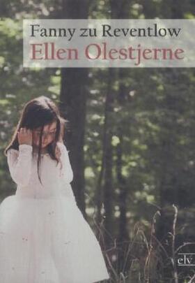 Reventlow |  Ellen Olestjerne | Buch |  Sack Fachmedien