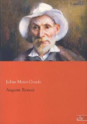 Meier-Graefe |  Auguste Renoir | Buch |  Sack Fachmedien