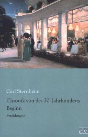 Sternheim |  Chronik von des 20. Jahrhunderts Beginn | Buch |  Sack Fachmedien