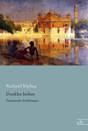 Kipling |  Dunkles Indien | Buch |  Sack Fachmedien