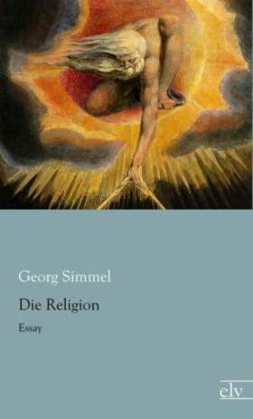 Simmel |  Die Religion | Buch |  Sack Fachmedien