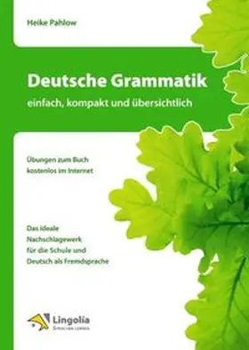 Pahlow |  Deutsche Grammatik - einfach, kompakt und übersichtlich | Buch |  Sack Fachmedien
