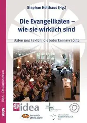 Holthaus |  Die Evangelikalen – wie sie wirklich sind | Buch |  Sack Fachmedien