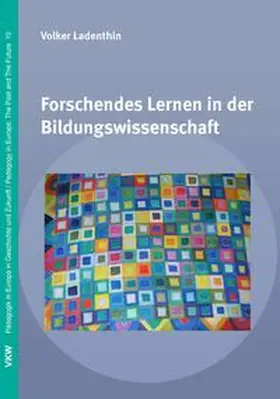 Ladenthin |  Forschendes Lernen in der Bildungswissenschaft | Buch |  Sack Fachmedien