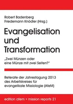 Badenberg / Knödler |  Evangelisation und Transformation | Buch |  Sack Fachmedien