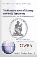 Schirrmacher / Montgomery / Parker |  The Humanisation of Slavery in the Old Testament | Buch |  Sack Fachmedien