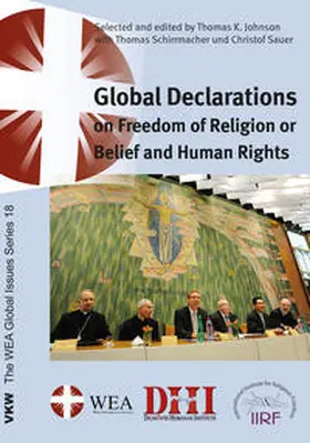 Schirrmacher / Johnson / Sauer |  Global Declarations on Freedom of Religion or Belief and Human Rights | Buch |  Sack Fachmedien