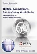 Schirrmacher |  Biblical Foundations for 21st Century World Mission | Buch |  Sack Fachmedien