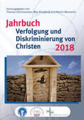 Schirrmacher / Tamcke / Bielefeldt |  Jahrbuch Verfolgung und Diskriminierung von Christen 2018 | Buch |  Sack Fachmedien