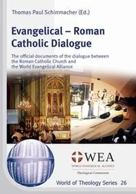 Schirrmacher |  Evangelical – Roman Catholic Dialogue | Buch |  Sack Fachmedien