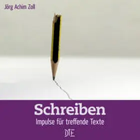 Zoll / Hack |  Schreiben | Buch |  Sack Fachmedien