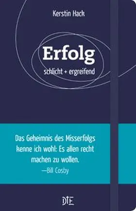 Hack | Erfolg | Buch | 978-3-86270-538-2 | www.sack.de